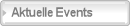 Aktuelle Events